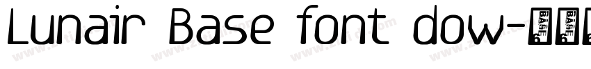 Lunair Base font dow字体转换